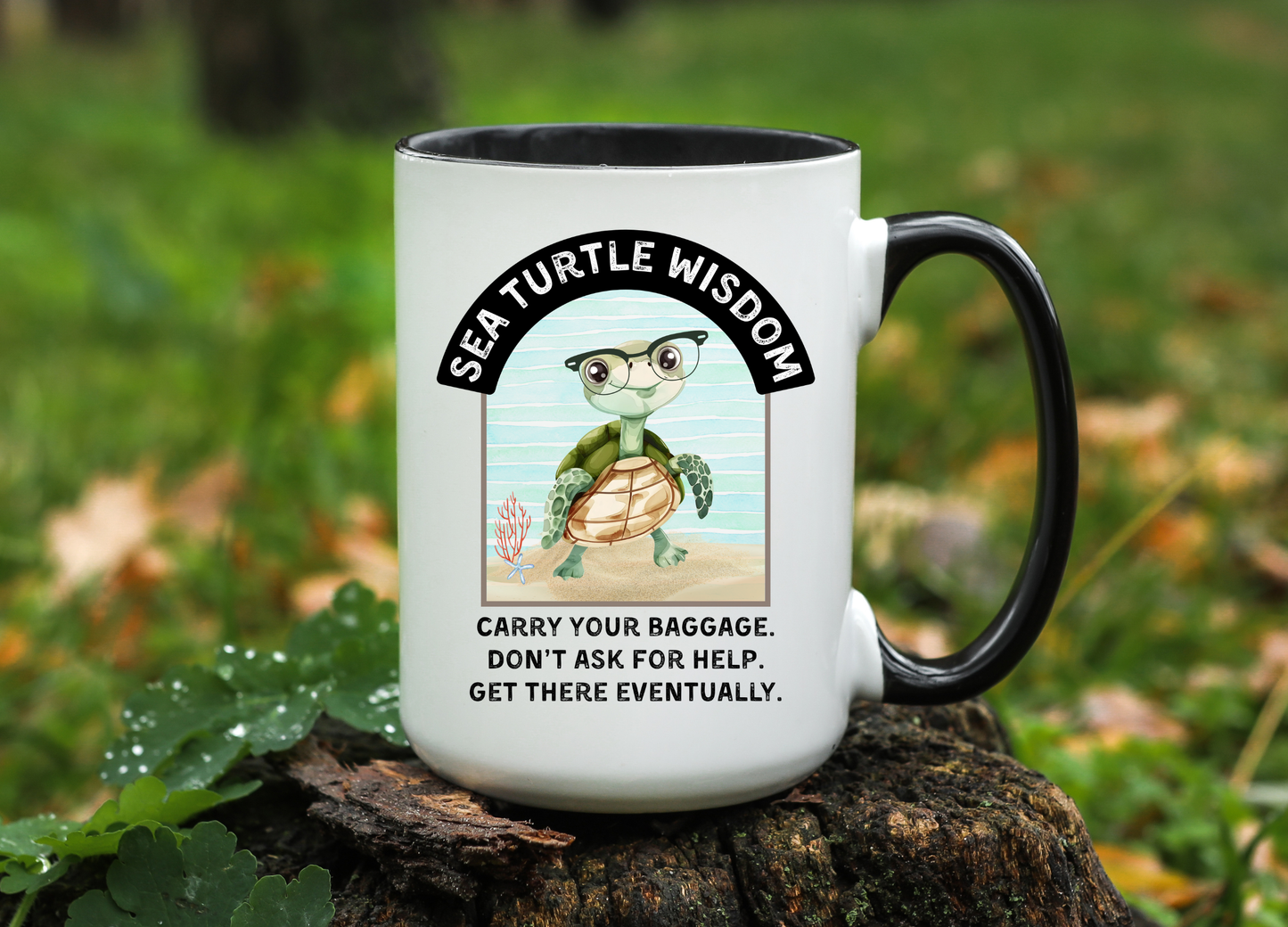 Funny Turtle Coffee Mug: 11oz, 15oz