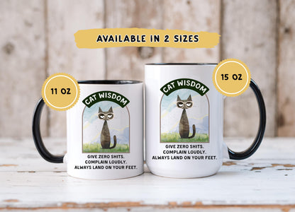 Funny Cat Wisdom Mug: 11oz/15oz