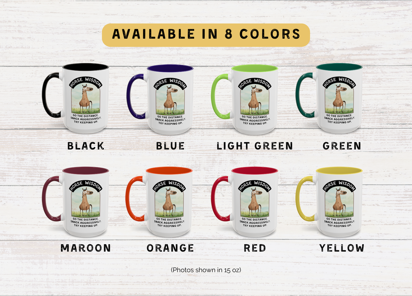 Funny Horse Coffee Mug: 11oz/15oz