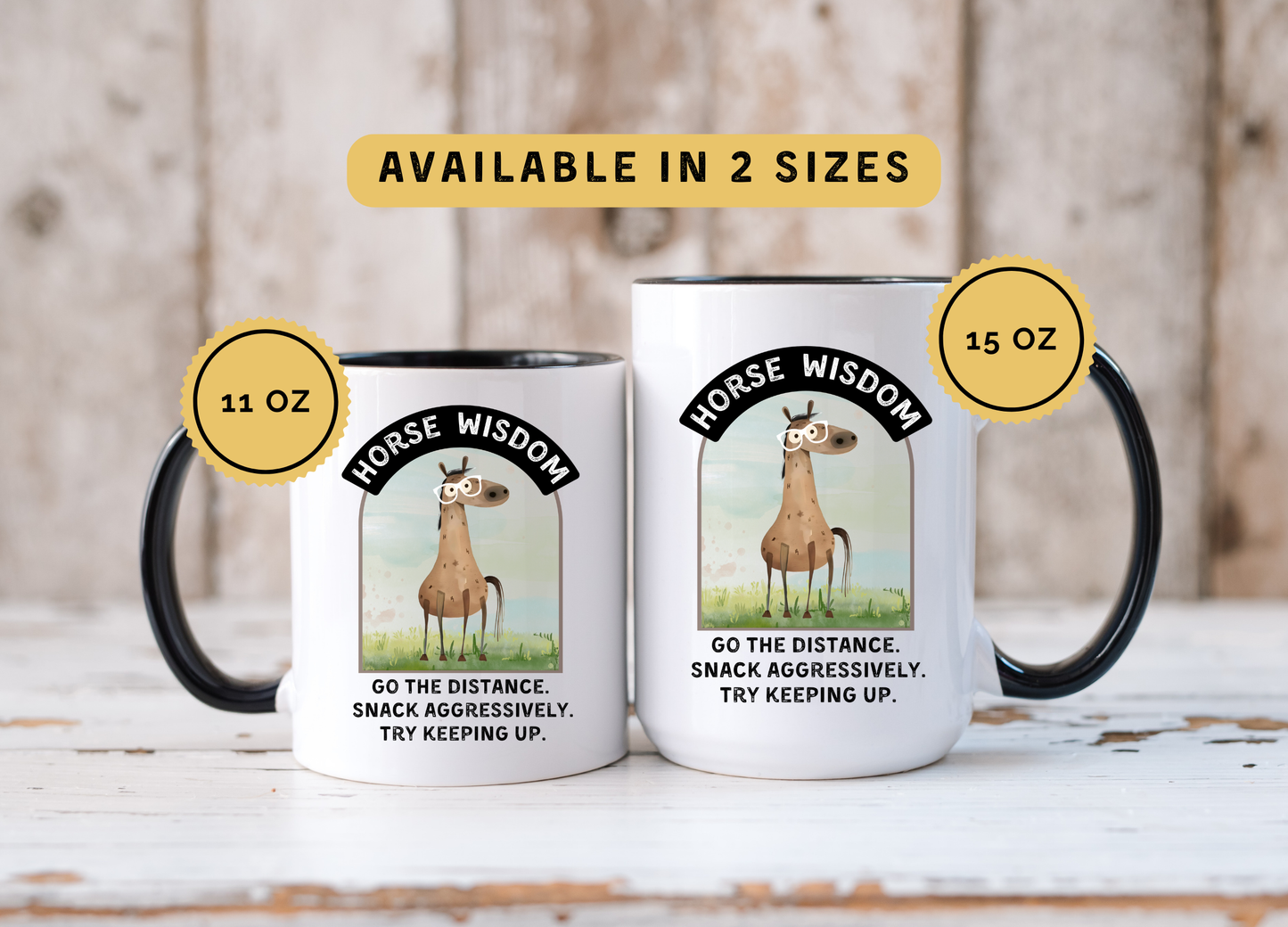 Funny Horse Coffee Mug: 11oz/15oz