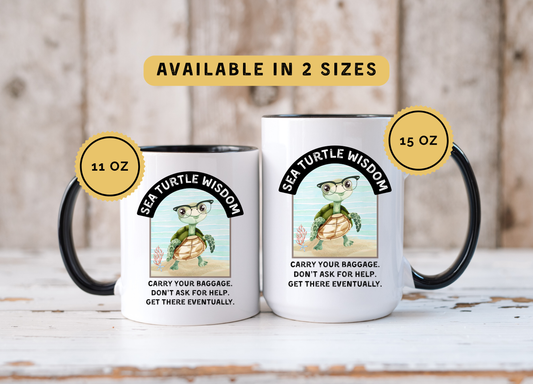 Funny Turtle Coffee Mug: 11oz, 15oz
