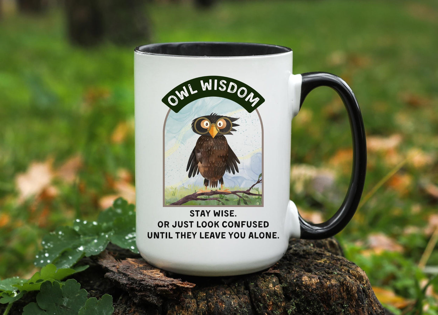 Funny Owl Coffee Mug: 11oz/15oz