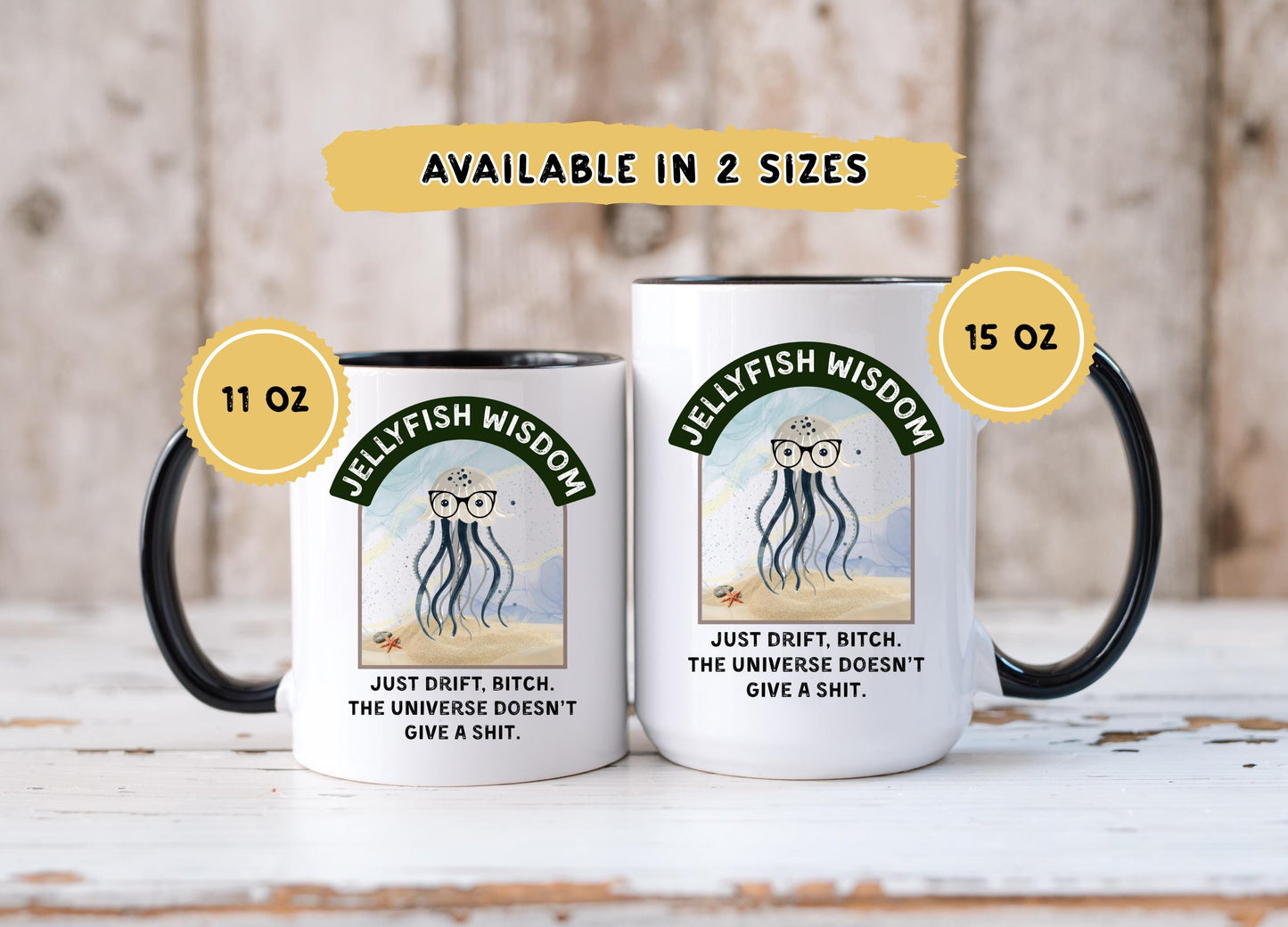 Funny Jellyfish Coffee Mug: 11oz/15oz