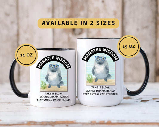 Funny Manatee Coffee Mug: 11oz/15oz