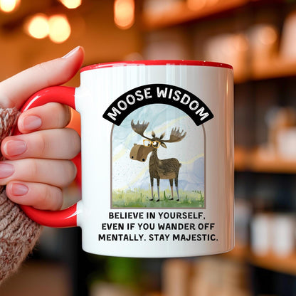 Funny Moose Wisdom Mug: 11oz/15oz